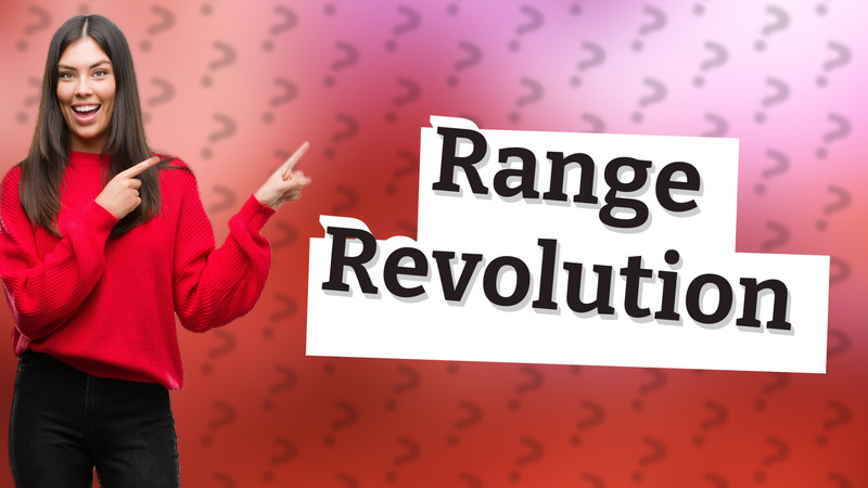 Range Revolution