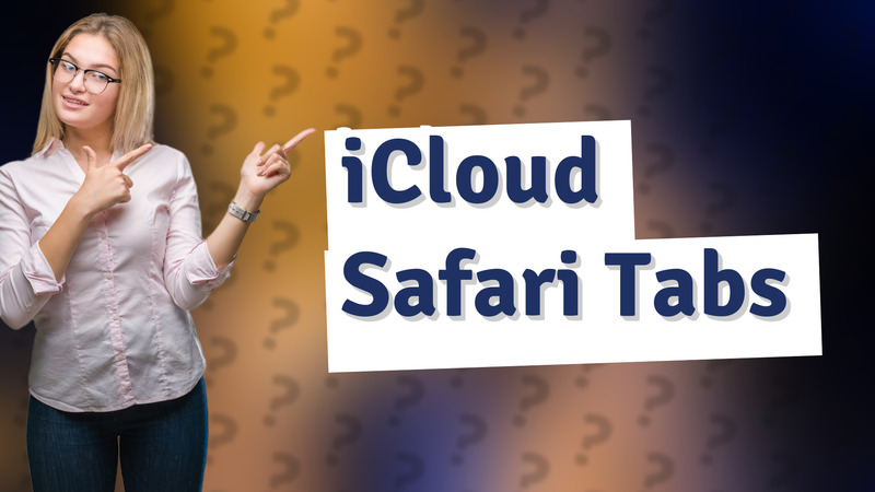 iCloud Safari Tabs