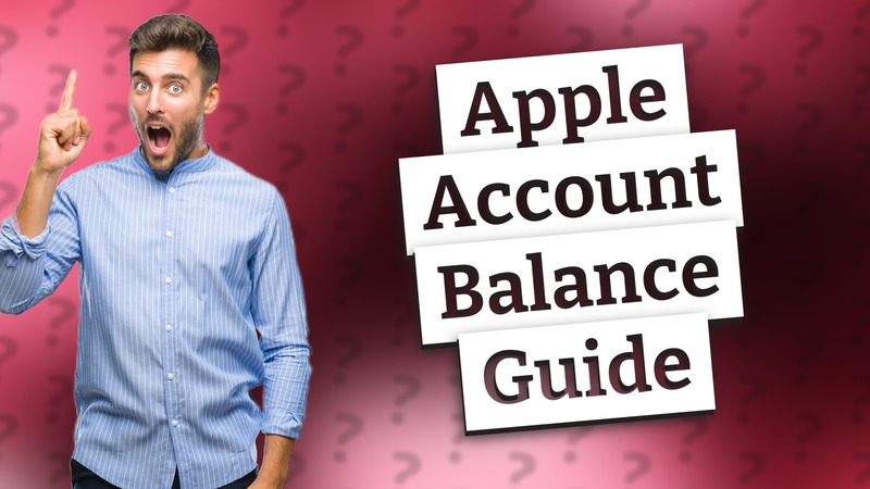Apple Account Balance Guide