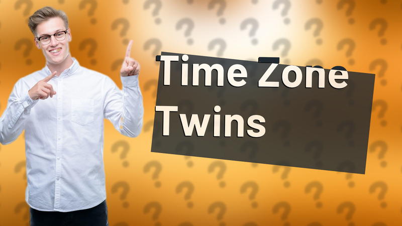 Time Zone Twins