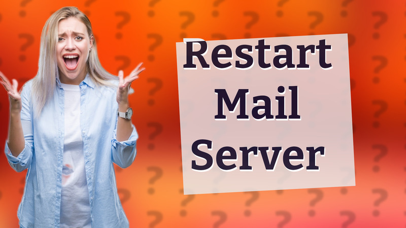 Restart Mail Server