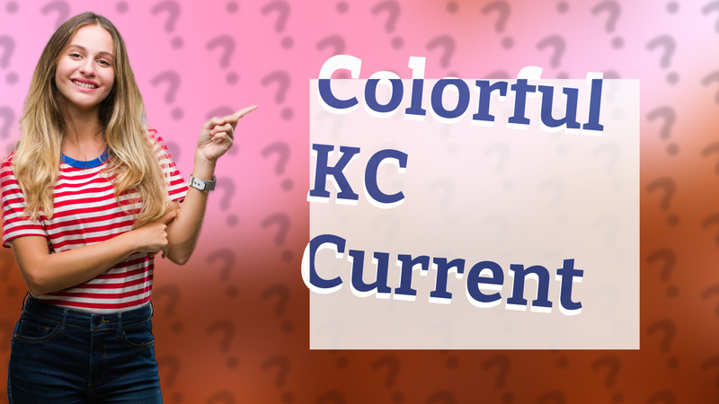 Colorful KC Current