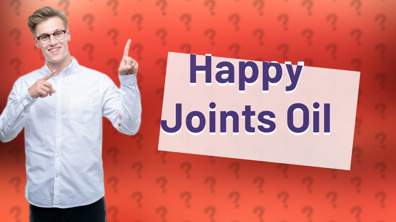 Happy Joints Oil