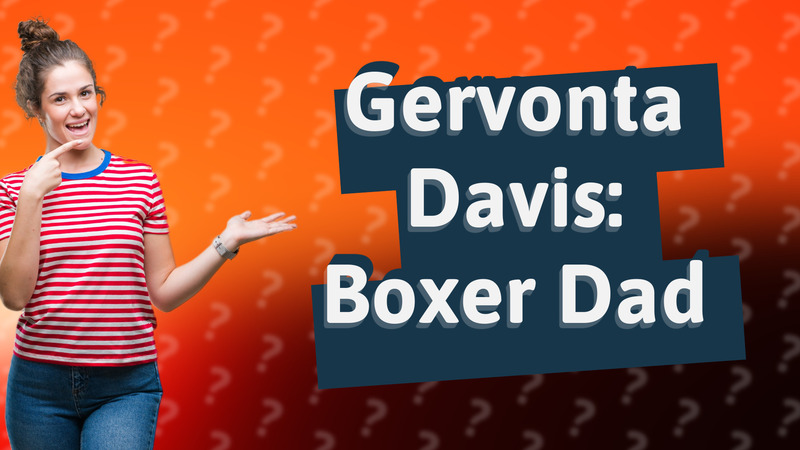 Gervonta Davis: Boxer Dad