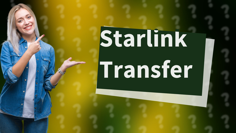 Starlink Transfer