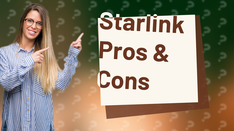 Starlink Pros & Cons