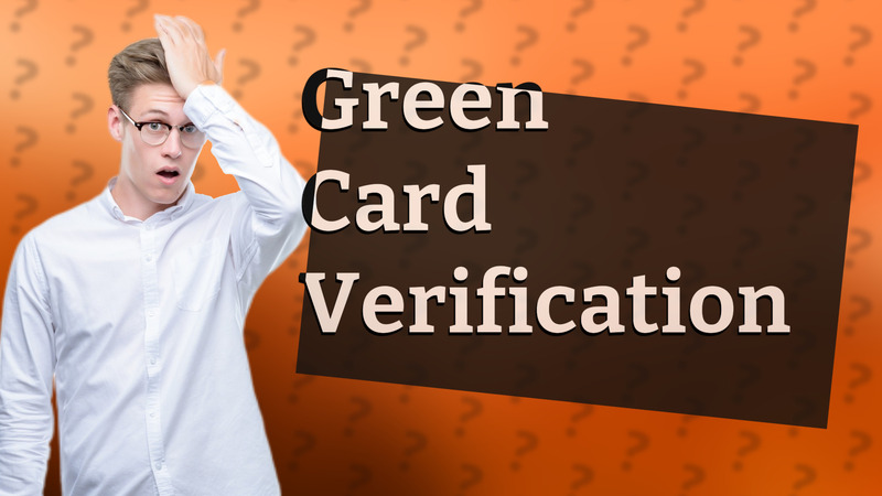 Green Card Verification