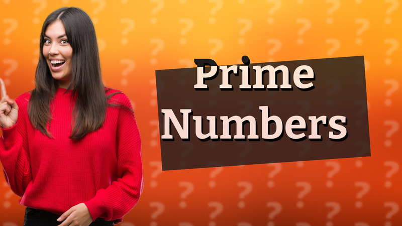 Prime Numbers