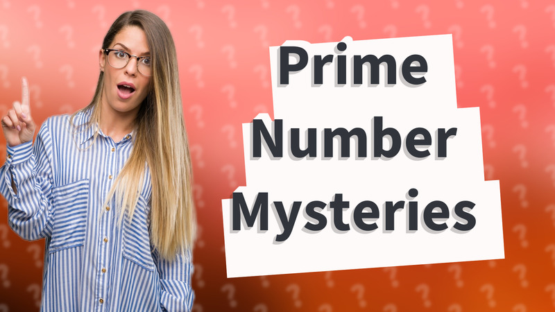 Prime Number Mysteries