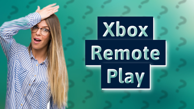 Xbox Remote Play