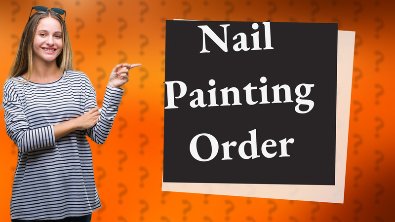 Nail Painting Order