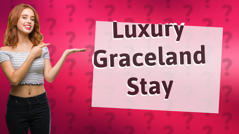 Luxury Graceland Stay