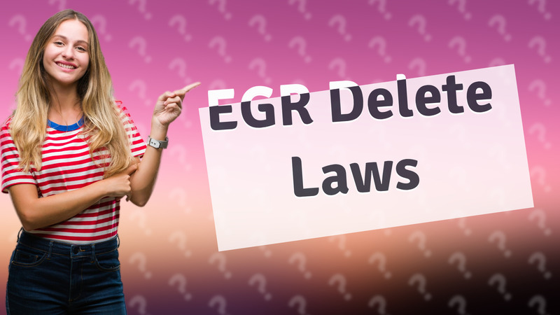 EGR Delete Laws