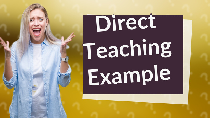 Direct Teaching Example