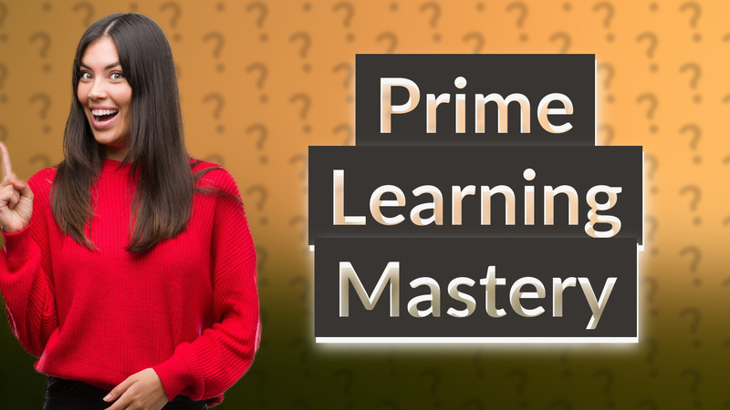 Prime Learning Mastery