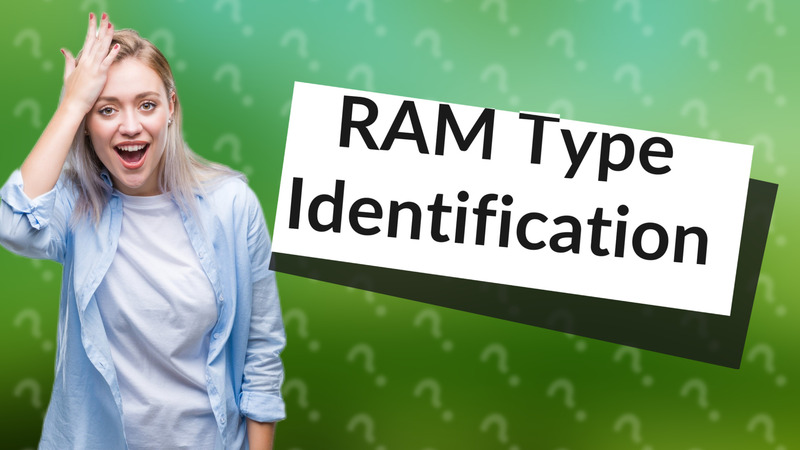 RAM Type Identification