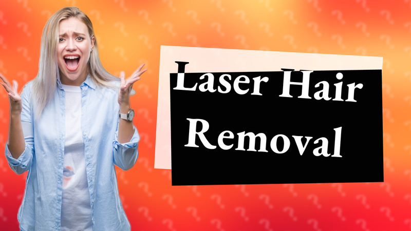 Laser Hair Removal