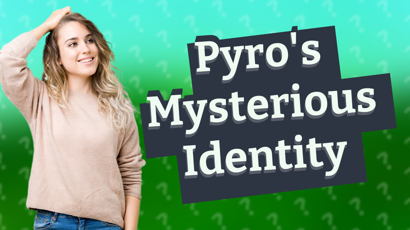 Pyro's Mysterious Identity