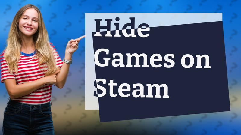 Hide Games on Steam