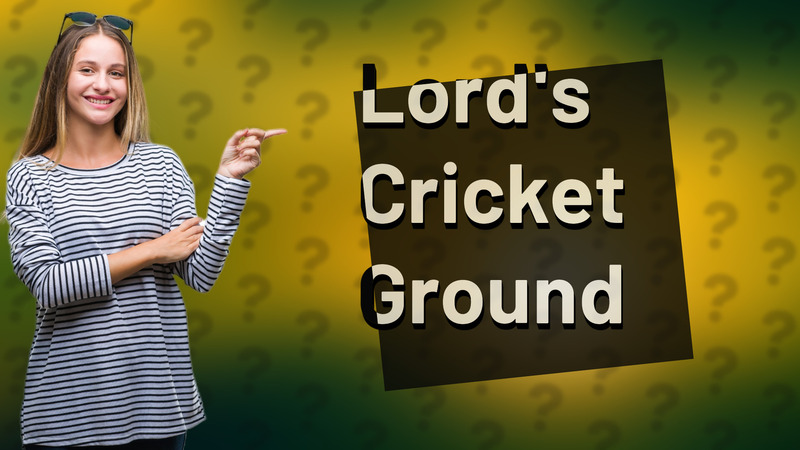 Lord's Cricket Ground