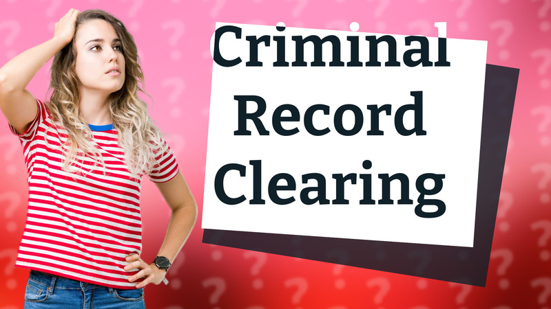 Criminal Record Clearing
