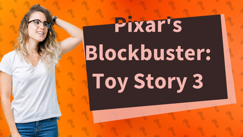Pixar's Blockbuster: Toy Story 3