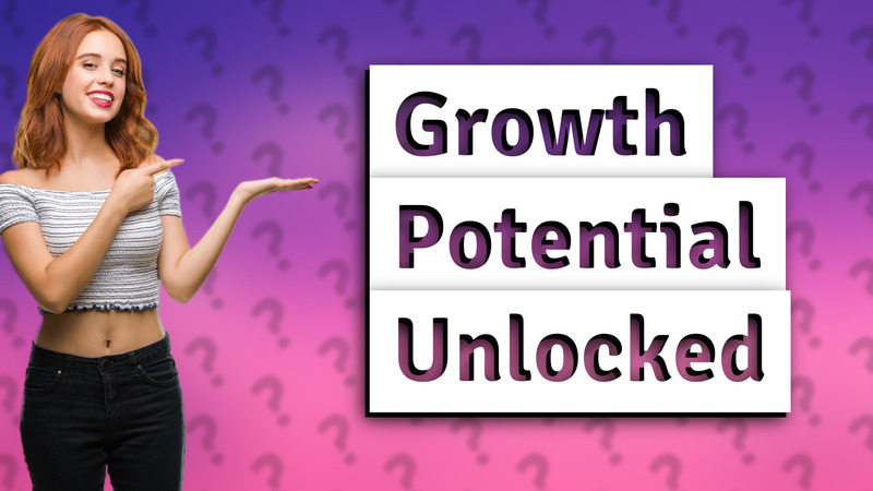 Growth Potential Unlocked