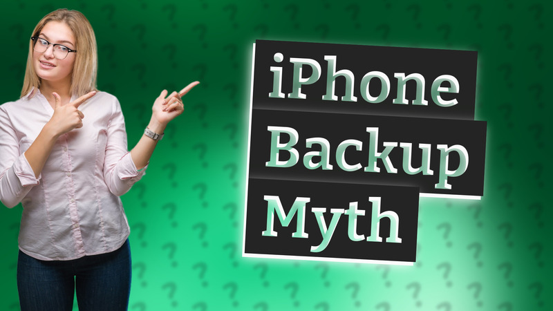 iPhone Backup Myth