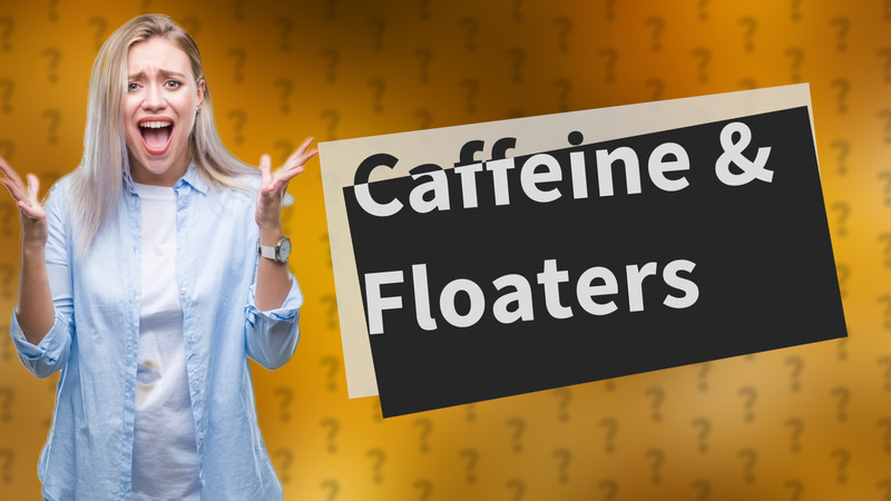Caffeine & Floaters