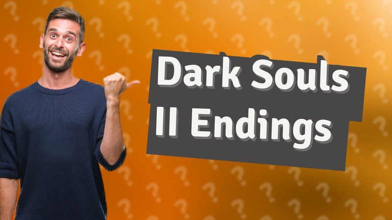 Dark Souls II Endings