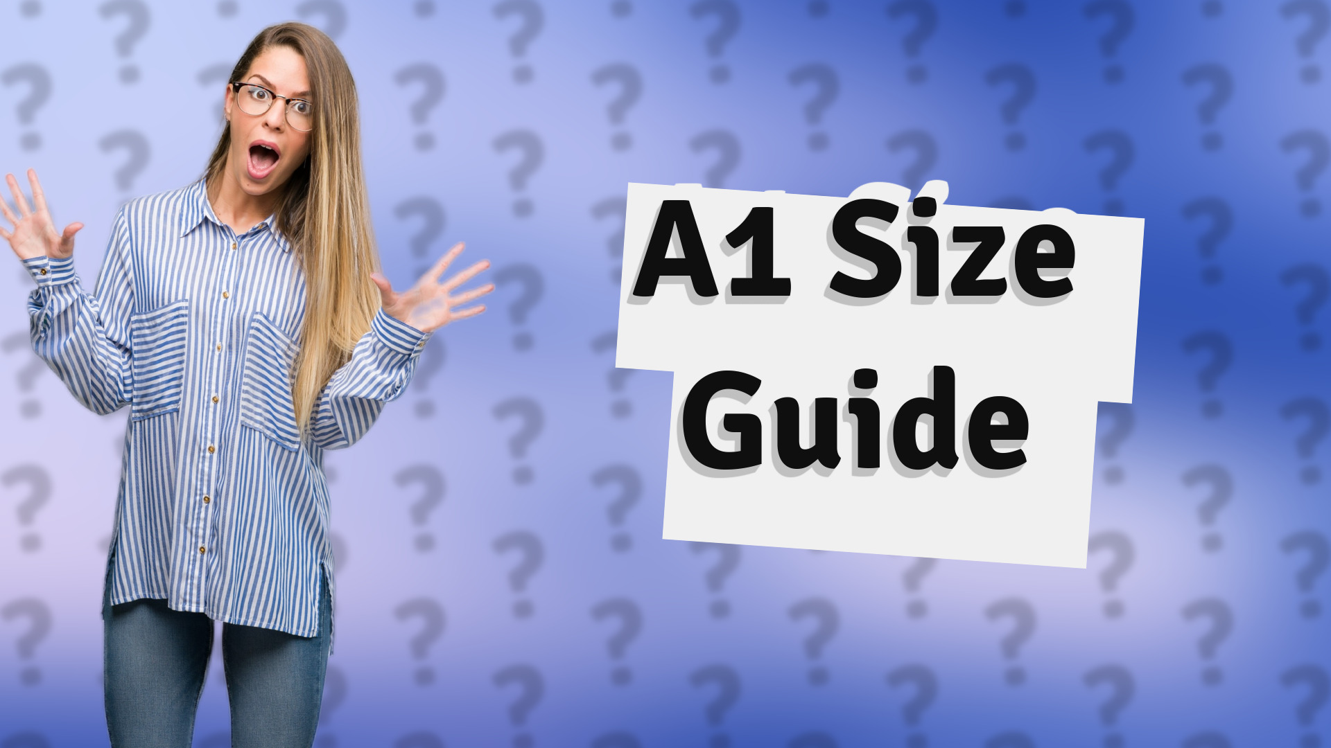 A1 Size Guide