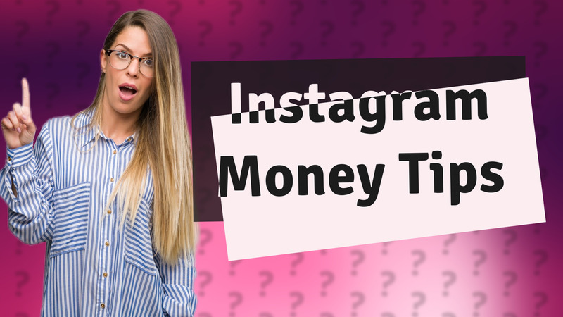 Instagram Money Tips