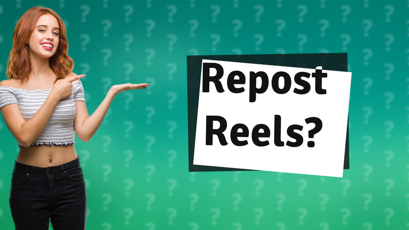 Repost Reels?