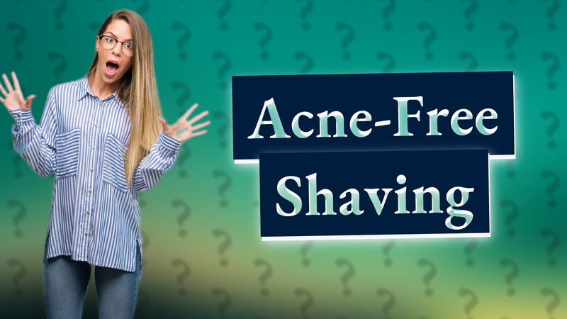 Acne-Free Shaving