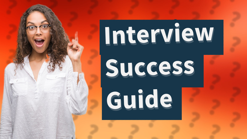 Interview Success Guide