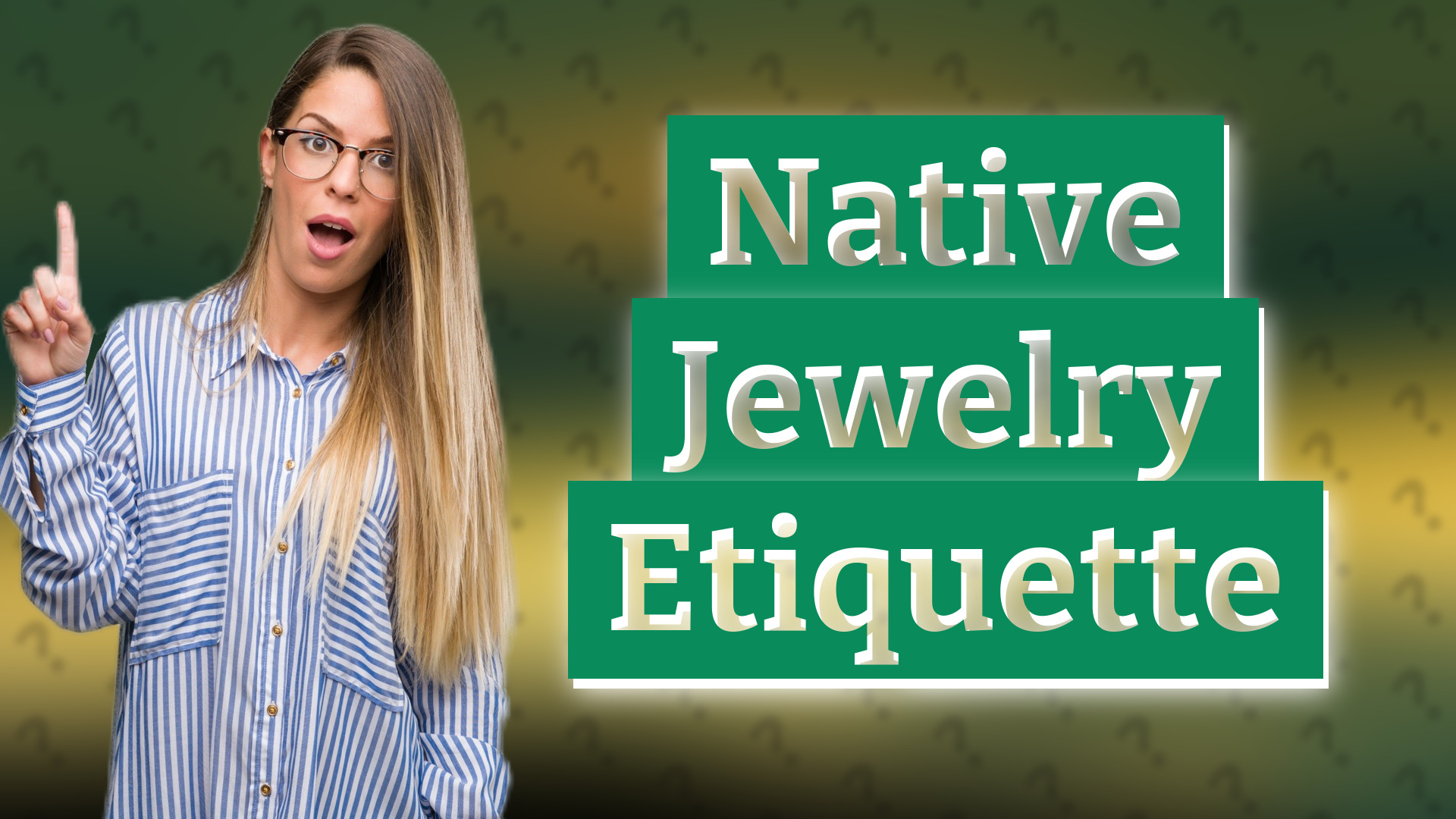 Native Jewelry Etiquette