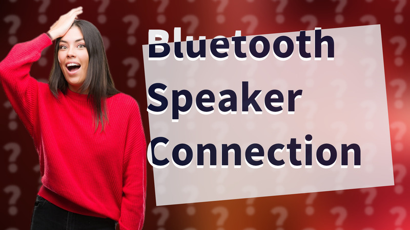 Bluetooth Speaker Connection