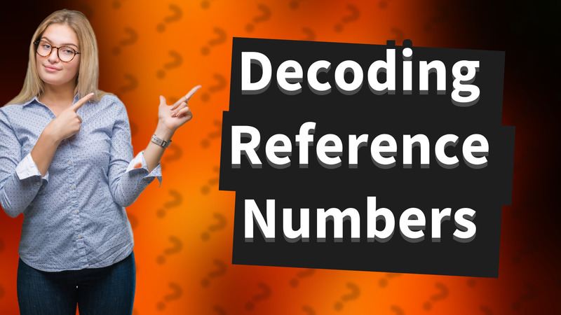 Decoding Reference Numbers