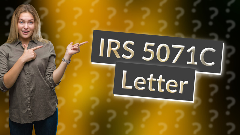 IRS 5071C Letter