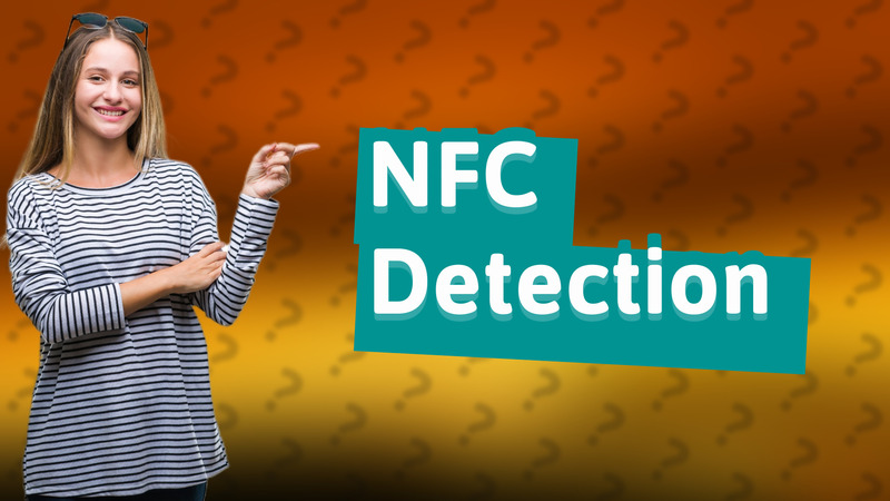 NFC Detection