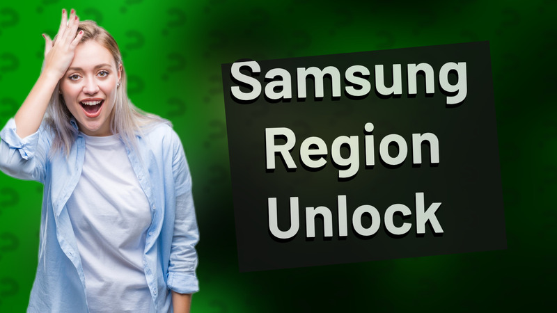 Samsung Region Unlock