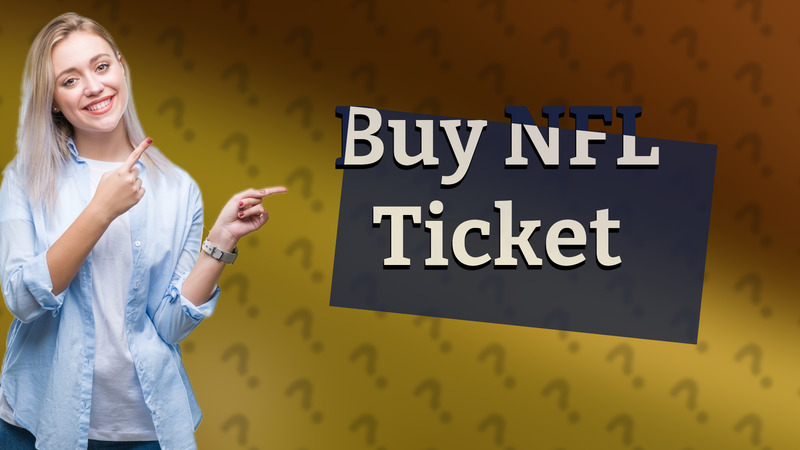Buy NFL Ticket