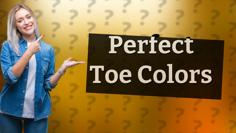 Perfect Toe Colors