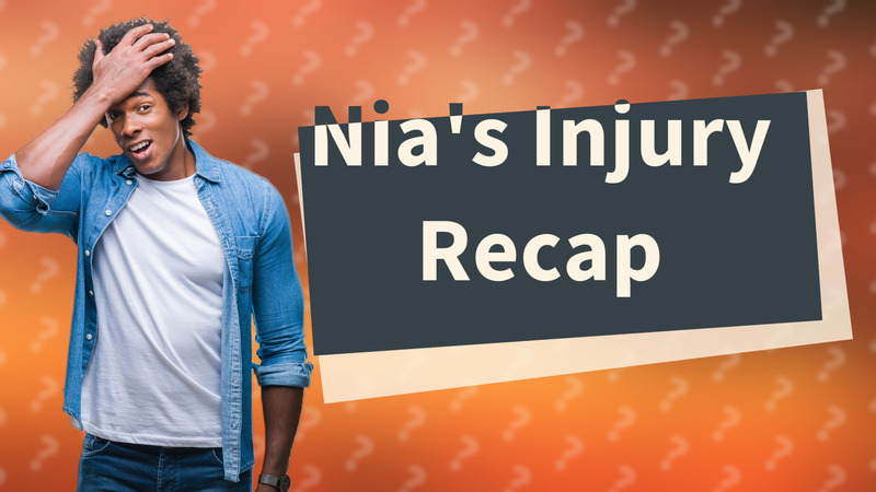 Nia's Injury Recap