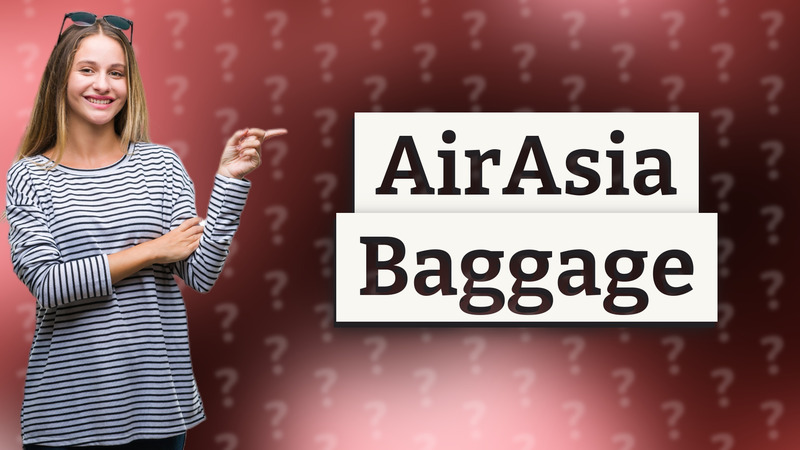 AirAsia Baggage