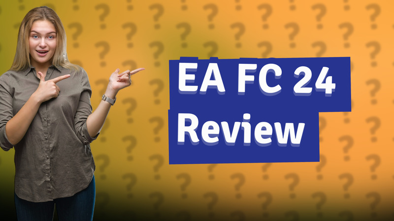 EA FC 24 Review