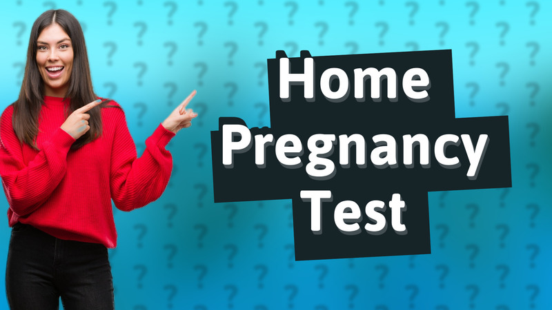 Home Pregnancy Test