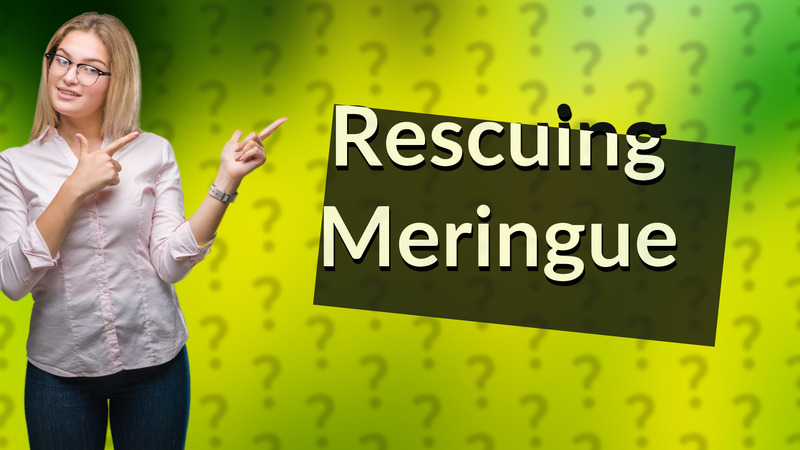 Rescuing Meringue