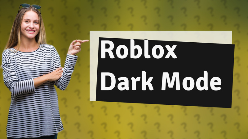 Roblox Dark Mode