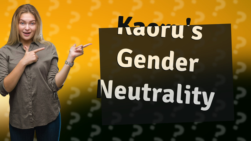 Kaoru's Gender Neutrality